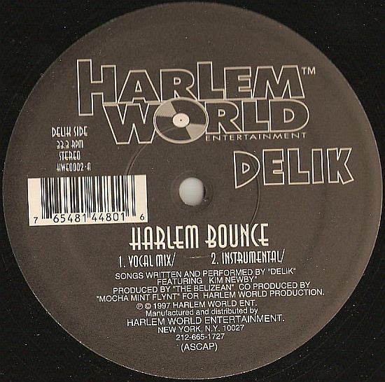 Delik / The Bacchanale's : Harlem Bounce / Must Be The Luccis (12")