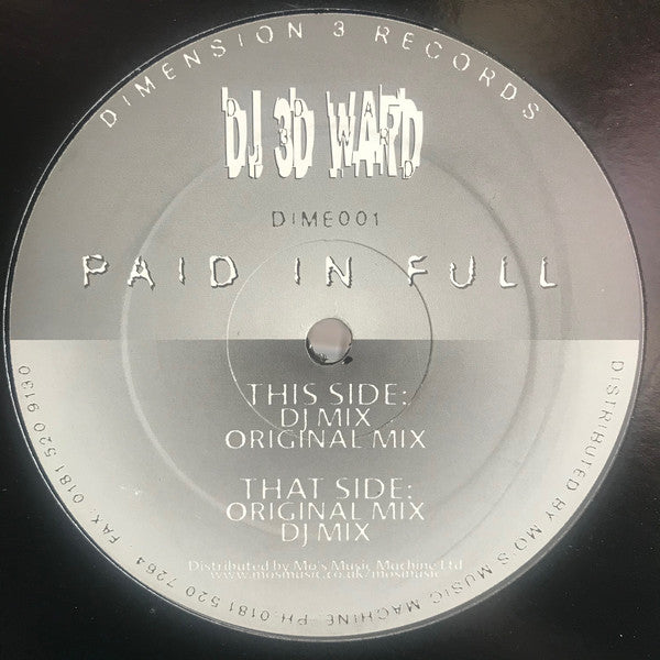 DJ 3D Ward* : Paid In Full (12")