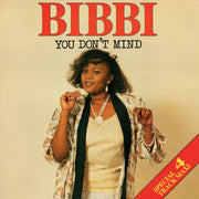 Bibbi (4) : You Don't Mind (12", Maxi, RE)