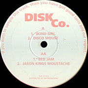 Disk Co. : Bond Girl / Disco Mouse / Bed Jam / Jason Kings Moustache (12")