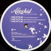 Alexkid With Lissette Alea : Come With Me (Revisited By Tiga, Brett Johnson & Seep) (12")