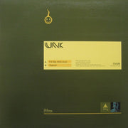 Wink* : Fill Me With Acid / Oakish (12")
