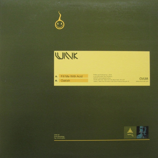 Wink* : Fill Me With Acid / Oakish (12")