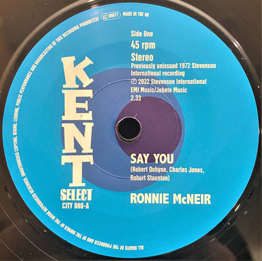 Ronnie McNeir : Say You (7")