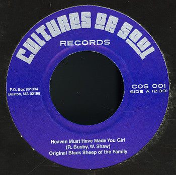 Original Black Sheep Of The Family : Heaven Must Have Made You Girl (7")