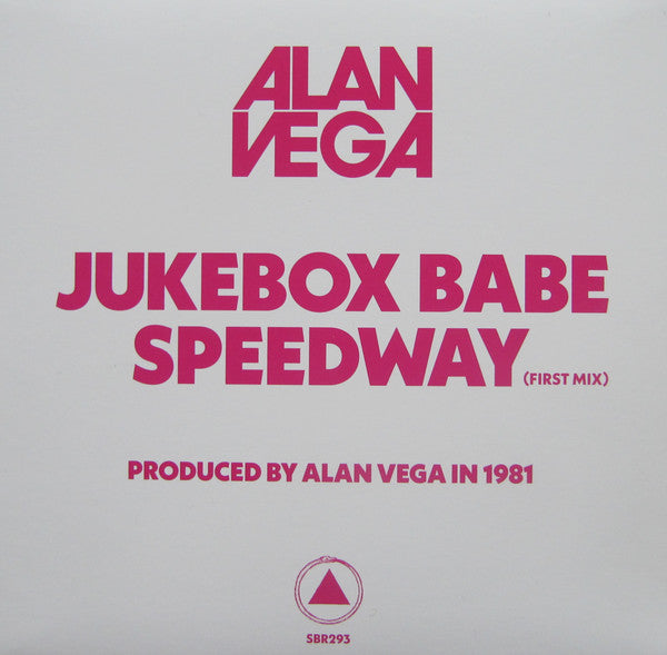 Alan Vega : Jukebox Babe (7", RSD, RE, Pin)