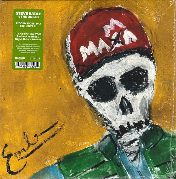 Steve Earle & The Dukes : Up Against The Wall Redneck Mother / Night Rider's Lament (7", RSD, Single, Cle)