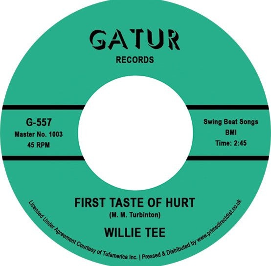 Willie Tee : First Taste Of Hurt / I'm Having So Much Fun (7", RE)