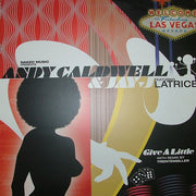 Andy Caldwell & Jay-J Featuring Latrice* : Give A Little (12")