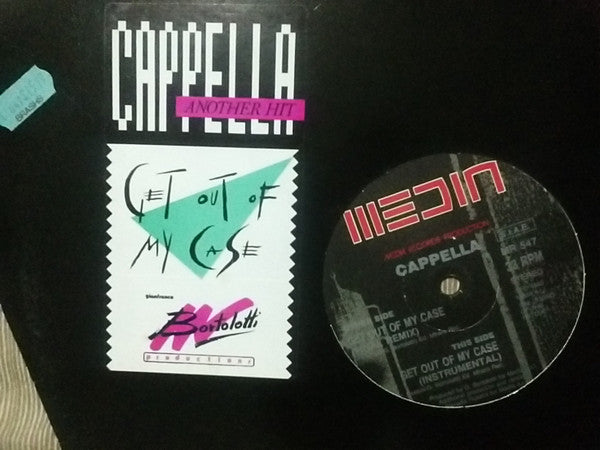 Cappella : Get Out Of My Case (12")