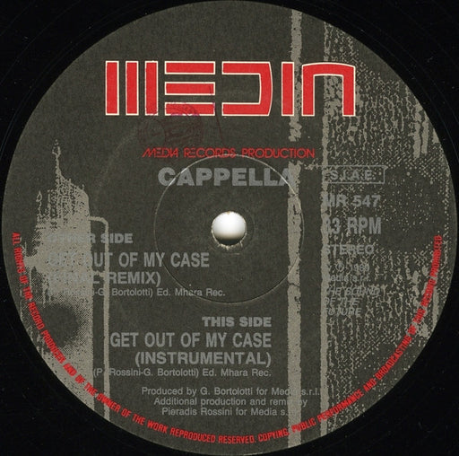 Cappella : Get Out Of My Case (12")