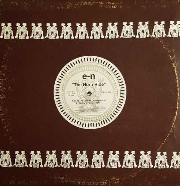e-N : The Horn Ride (2x12", W/Lbl)