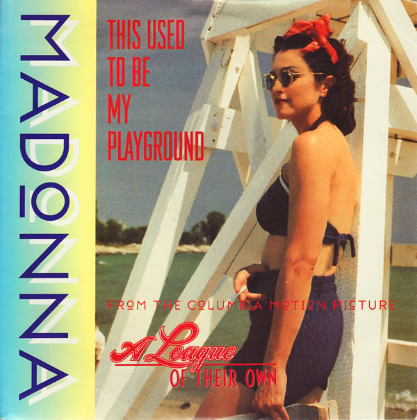 Madonna : This Used To Be My Playground (7", Single, Pap)