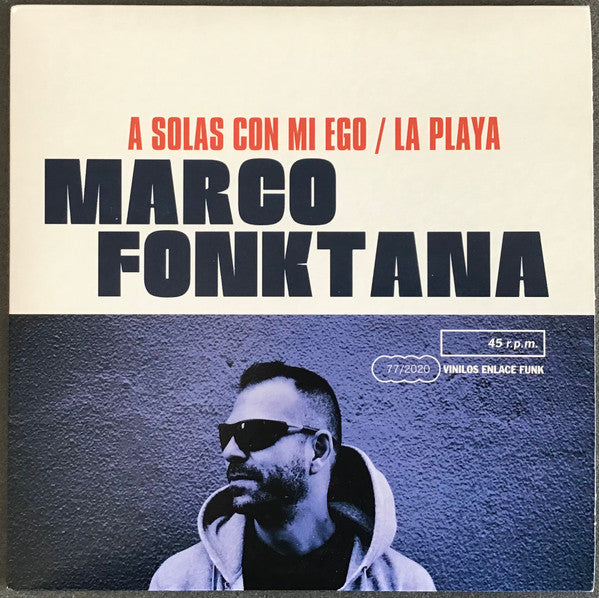 Marco Fonktana : A Solas Con Mi Ego/La Playa (7")