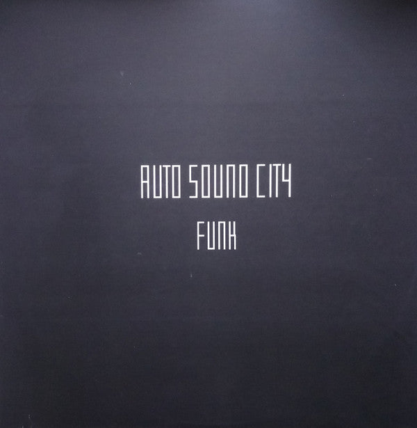 Auto Sound City : Funk  (2x12", Album)