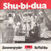 Shu•bi•dua* : Sommergryder / Vuffeli-Vov (7", Single)