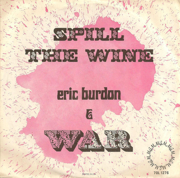 Eric Burdon & War : Spill The Wine (7", Single, Styrene, Mon)