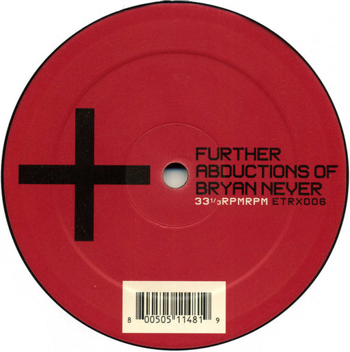 Bryan Zentz : Further Abductions Of Bryan Never (12")