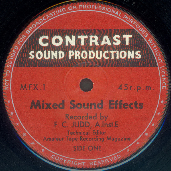 F. C. Judd, A.Inst.E.* : Authentic High Fidelity Sound Effects (7", EP)