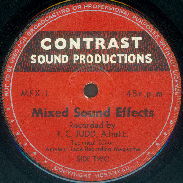 F. C. Judd, A.Inst.E.* : Authentic High Fidelity Sound Effects (7", EP)
