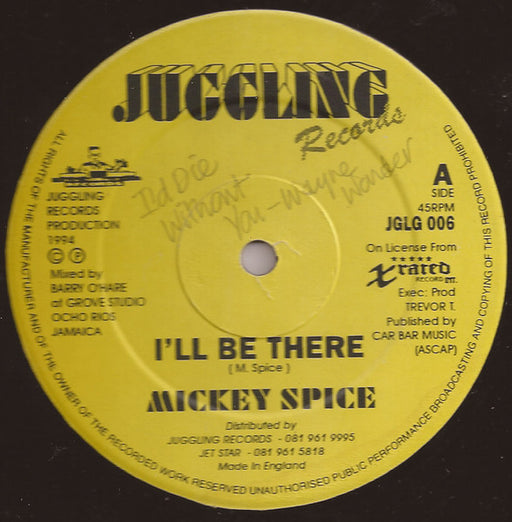 Mickey Spice* : I'll Be There (12")