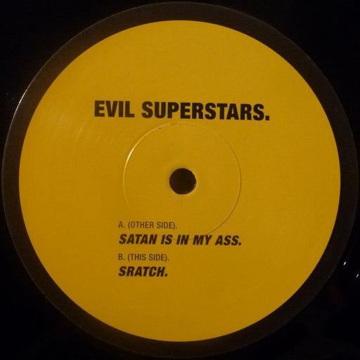 Evil Superstars : Satan Is In My Ass (12", Promo)