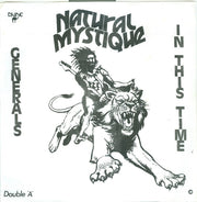 Natural Mystique : Generals / In This Time (7")
