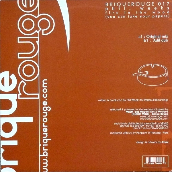Phil Weeks : Fire In The Wood (You Can Take Your Papers) (12")