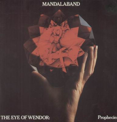 Mandalaband : The Eye Of Wendor: Prophecies (LP, Album)