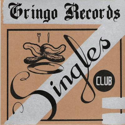 Empire-Builder / Thunder! Thunder! Thunder! : Gringo Singles Club #5 (7", Single, Ltd)