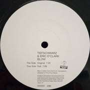 Tiefschwarz & Eric D. Clark : Blow (12")
