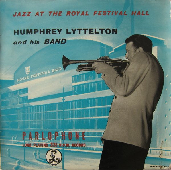 Humphrey Lyttelton And His Band : Jazz At The Royal Festival Hall (10", RP)