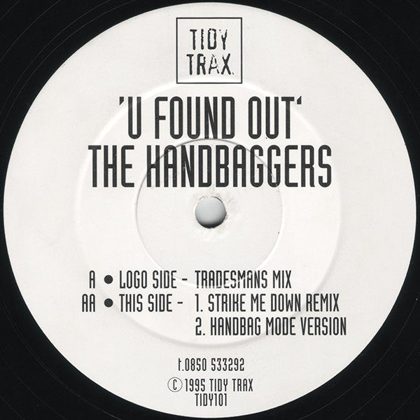The Handbaggers : U Found Out (12")