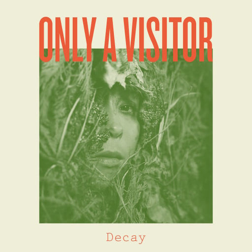 Only A Visitor : Decay (LP, Album, Ltd, Gre)