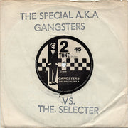 The Special A.K.A.* Vs. The Selecter : Gangsters / The Selecter (7", Sta)