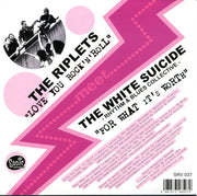 The Riplets / The White Suicide -Rhythm & Blues Collective-* : The Riplets Meet The White Suicide (7", Single, Whi)