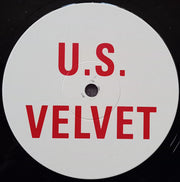 U.S. Velvet : U.S. Velvet (12", Single)