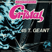 Cristal : Phonic / La Nuit Pour Nous (12", Maxi)