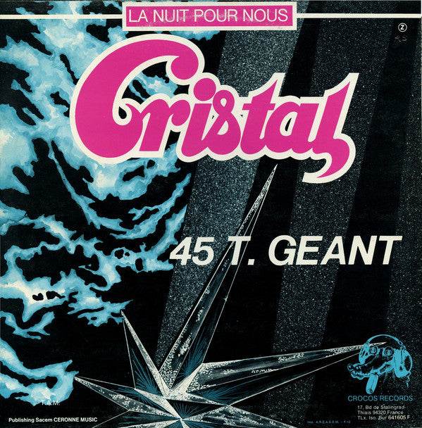 Cristal : Phonic / La Nuit Pour Nous (12", Maxi)