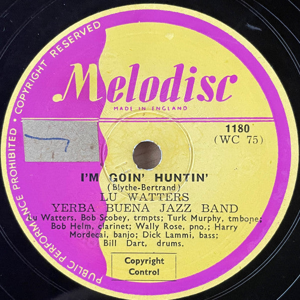 Lu Watters Yerba Buena Jazz Band* : Friendless Blues / I'm Goin' Huntin' (Shellac, 10")