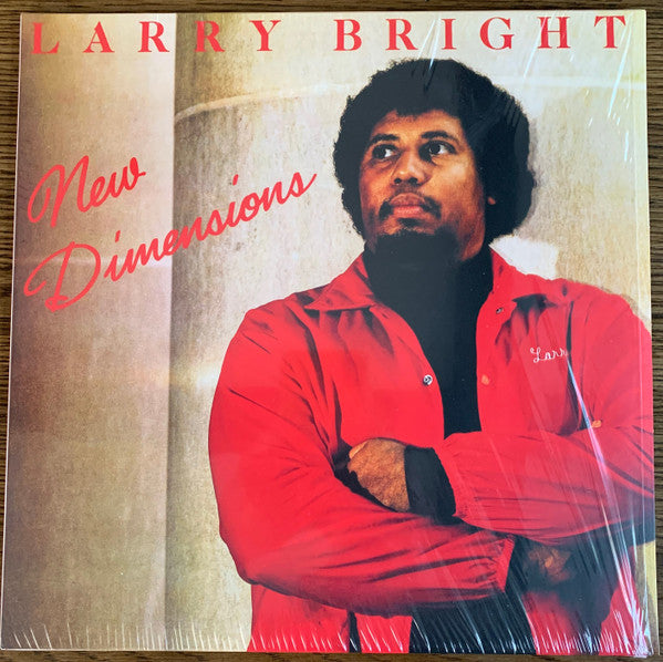 Larry Bright : New Dimensions (LP, RSD, RE)