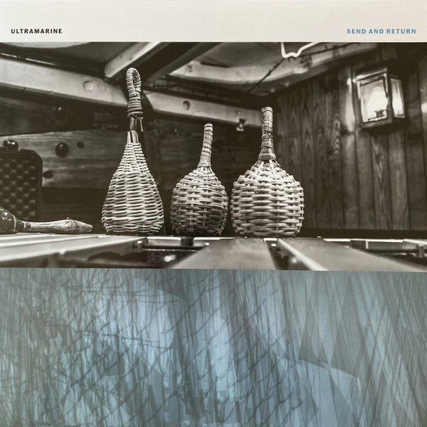 Ultramarine : Send And Return (LP, Album)