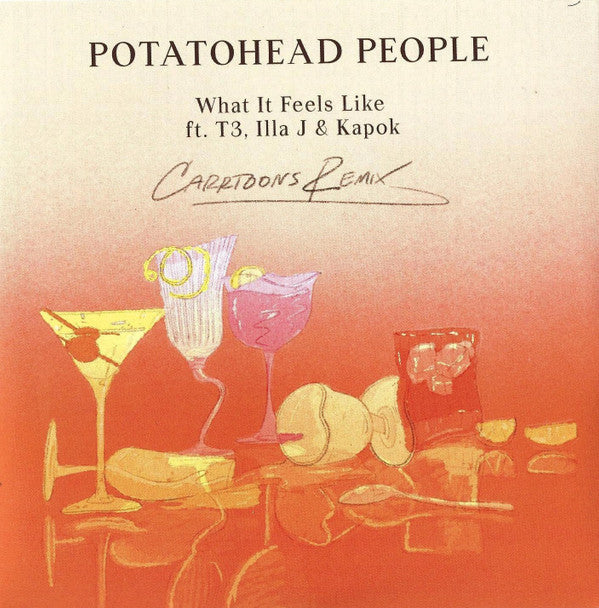 Potatohead People Featuring T3 (2), Illa J, Kapok (4) : What It Feels Like (Carrtoons Remix) (7", Single)