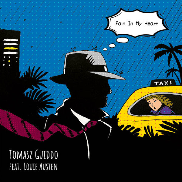 Guiddo featuring Louie Austen : Pain In My Heart (7")