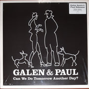 Galen & Paul : Can We Do Tomorrow Another Day? (LP, Album, Pin)