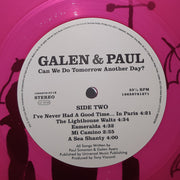 Galen & Paul : Can We Do Tomorrow Another Day? (LP, Album, Pin)