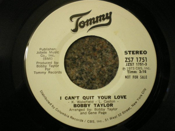 Bobby Taylor : I Can't Quit Your Love (7", Promo)