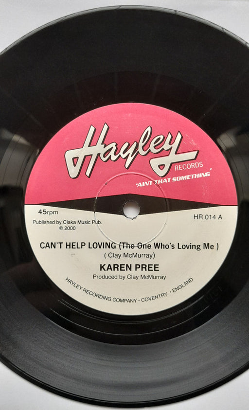 Karen Pree : Can't Help Loving (The One Who's Loving Me) / You've Gotten To Me (7")