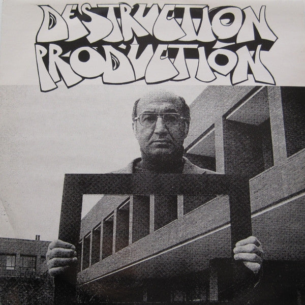 Destruction Production : Best Mindfuck Yet / What A Rush (12")