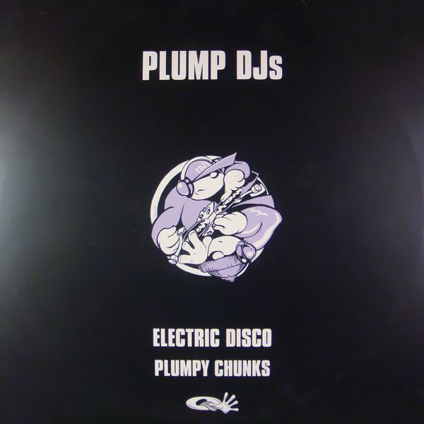 Plump DJs : Plumpy Chunks / Electric Disco (12", Single)